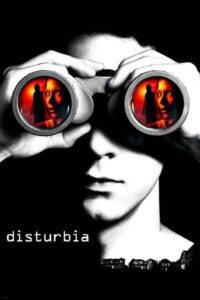 Disturbia (2007) จ้องหลอน ซ่อนผวา
