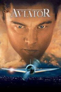 The Aviator (2004) บิน รัก บันลือโลก