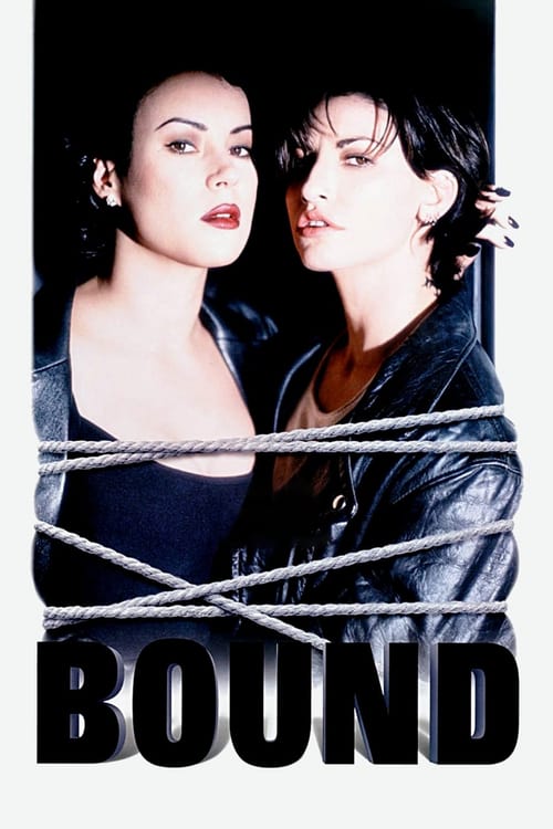 Bound (1996) ผู้หญิงเลือดพล่าน