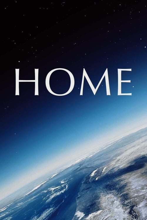 Home (2009) เปิดหน้าต่างโลก