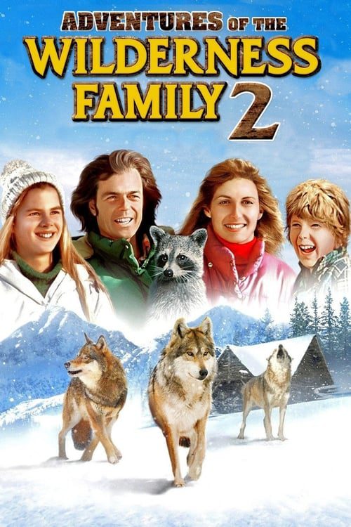 The Further Adventures of the Wilderness Family (1978) บ้านเล็กในป่าใหญ่ ภาค 2 ตอนฤดูหนาวอันยาวนาน