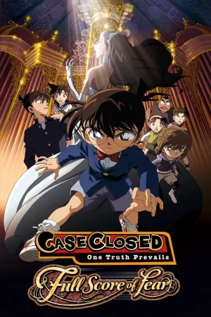 Detective Conan Full Score of Fear (2008) ยอดนักสืบจิ๋วโคนัน บทบรรเลงแห่งความตาย