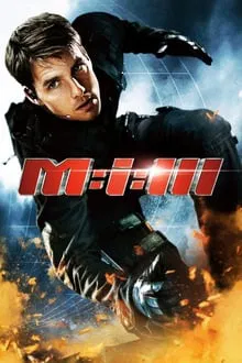 Mission Impossible 3 (2006) มิชชั่นอิมพอสซิเบิ้ล 3