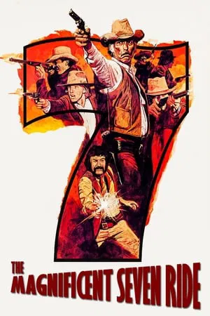 The Magnificent Seven Ride (1972) สิงห์แดนเสือ ภาค 4