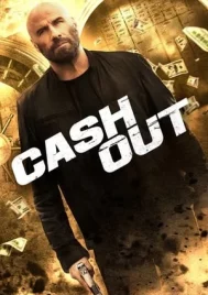 Cash Out (2024) แผนปล้นคนหักเหลี่ยม