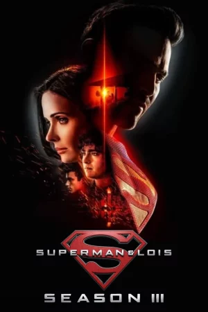 Superman And Lois Season 3 (2023) ซูเปอร์แมนกับโลอิส ซีซั่น 3