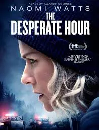 The Desperate Hour (2022) ฝ่าวิกฤต วิ่งหนีตาย