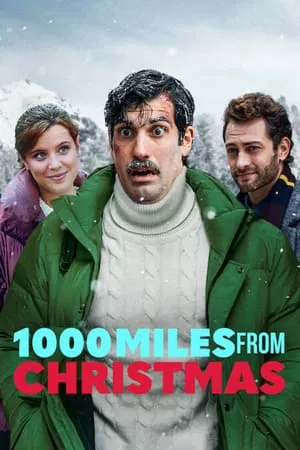 1000 Miles from Christmas (2021) คริสต์มาส 1000 กม.