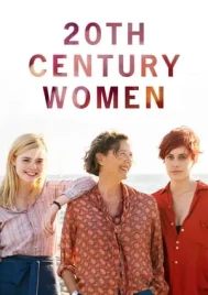 20th Century Women (2016) แม่ของผมเป็นหญิงแกร่ง