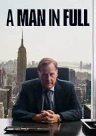 A Man in Full (2024) ผู้ชายเต็มตัว EP.1-6 (จบ)