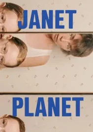 Janet Planet (2024) รักเธอเท่าจักรวาล