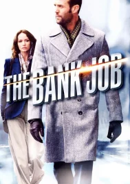 The Bank Job (2008) เปิดตำนานปล้นบันลือโลก