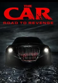 The Car Road to Revenge (2019)