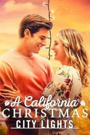 A California Christmas City Lights (2021)