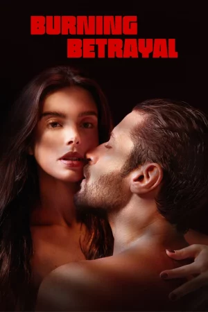 Burning Betrayal (2023) ไฟทรยศ
