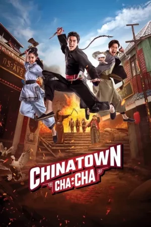 Chinatown Chacha (2024) ไชน่าทาวน์ ชะช่า