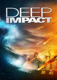Deep Impact (1998) วันสิ้นโลก ฟ้าถล่มแผ่นดินทลาย