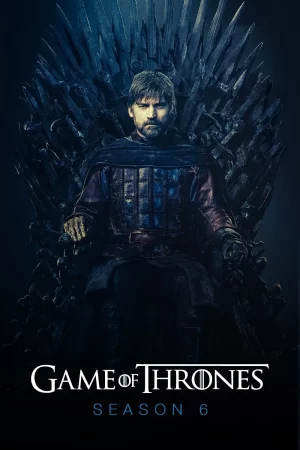 Game of Thrones Season 6 (2016) เกมส์ ออฟ โธรนส์ มหาศึกชิงบัลลังก์ ซีซั่น 6 EP.1-10 (จบ)