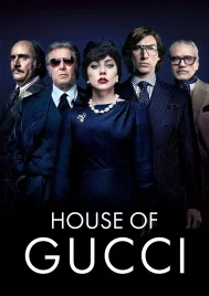 House of Gucci (2021) เฮาส์ ออฟ กุชชี่
