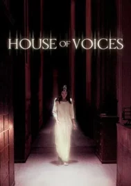 House of Voices (2004) โรงเรียนเลี้ยงเด็กผี
