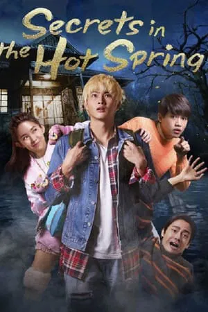 Secrets in the Hot Spring (2018) สามแสบแอบท้าผี