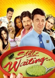 Still Waiting (2009) แอ๊มรัก เสิร์ฟร้อน