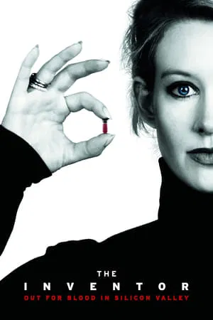 The Inventor Out for Blood in Silicon Valley (2019)