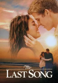The Last Song (2010) บทเพลงรักสายใยนิรันดร์