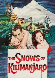 The Snows of Kilimanjaro (1952) แดนอาถรรพ์คิลิมานจาโร
