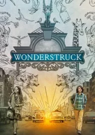 Wonderstruck (2017) อัศจรรย์วันข้ามเวลา
