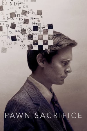 Pawn Sacrifice (2014) เดิมพันชาติรุกฆาตโลก