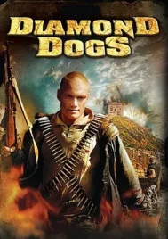 Diamond Dogs (2007) โคตรคนดุนรกแตก