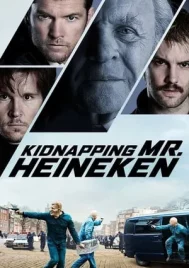 Kidnapping Mr Heineken (2015) เรียกค่าไถ่ ไฮเนเก้น