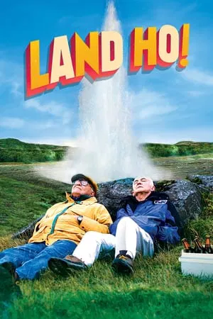 Land Ho! (2014) คู่เก๋าตะลอนทัวร์
