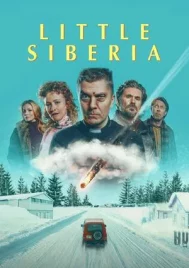 Little Siberia (2025) ลิตเติ้ล​ ไซบีเรีย