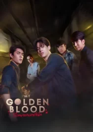 My Golden Blood (2025) เลือดนายลมหายใจฉัน EP.1-12 (ยังไม่จบ)