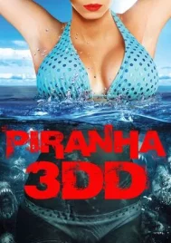Piranha 2 3DD (2012) ปิรันย่า 2 กัดแหลกแหวกทะลุจอ ดับเบิ้ลดุ