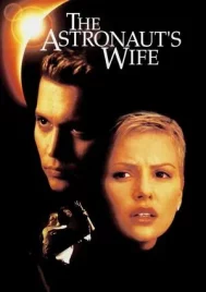 The Astronaut s Wife (1999) สัมผัสอันตราย สายพันธุ์นอกโลก