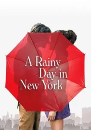 A Rainy Day in New York (2019) วันฝนตกในนิวยอร์ก