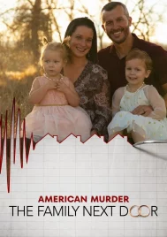 American Murder The Family Next Door (2020) ครอบครัวข้างบ้าน