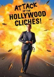 Attack of the Hollywood Cliches (2021) มุกซ้ำขำซ้อนสไตล์ฮอลลีวูด
