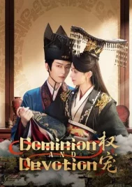 Dominion and Devotion (2025) ครองดวงใจจักรพรรดินี EP.1-24 (ยังไม่จบ)