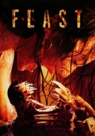 Feast (2005) พันธุ์ขย้ำเขี้ยวเขมือบโลก