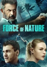 Force of Nature (2020) ฝ่าพายุคลั่ง