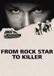 From Rock Star to Killer (2025) จากร็อคสตาร์สู่ฆาตกร EP.1-3 (จบ)