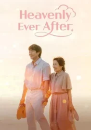 Heavenly Ever After (2025) ในสวรรค์นิรันดร EP.1-12 (ยังไม่จบ)