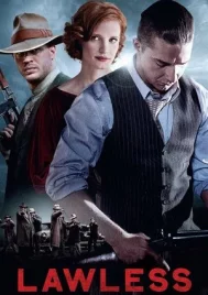 Lawless (2012) คนเถื่อนเมืองมหากาฬ