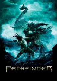 Pathfinder (2007) ศึกนักรบผ่าแผ่นดิน