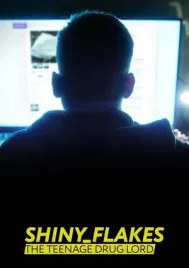 Shiny Flakes The Teenage Drug Lord (2021) ชายนี่ เฟลคส์ เจ้าพ่อยาวัยรุ่น