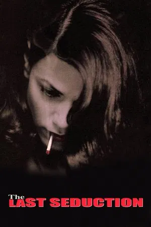 The Last Seduction (1994) แผนพิศวาส
